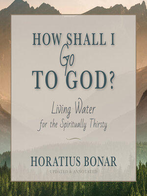 cover image of How Shall I Go to God?